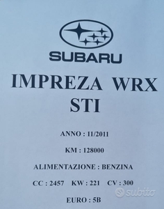 Usato 2011 Subaru Impreza 2.5 Benzin 300 CV (35.000 €)