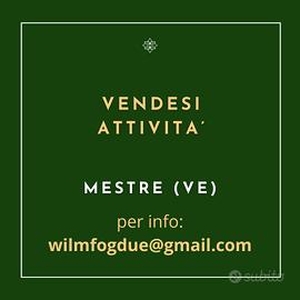 Vendesi attività - Mestre (VE)