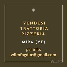 Trattoria/pizzeria - Mira (VE)