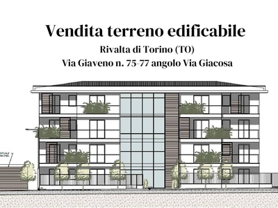 Terreno Residenziale in vendita a Rivalta di Torino via Giaveno, 75