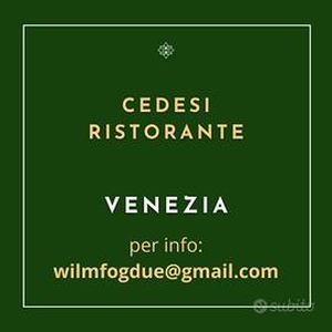 Cedesi rinomato ristorante Venezia centro storico